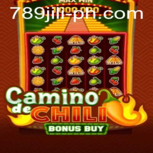 Exploring CaminodeChiliBonusBuy: The Thrilling Casino Game by 789JILI
